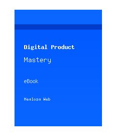 Digital Product Mastery eBook